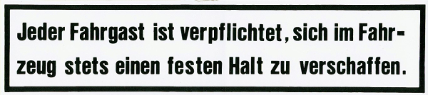 Hinweisschild - Jeder Fahrgast ist
