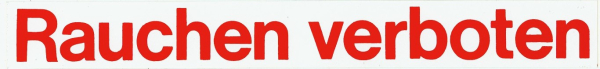 Hinweisschild - Rauchen verboten -