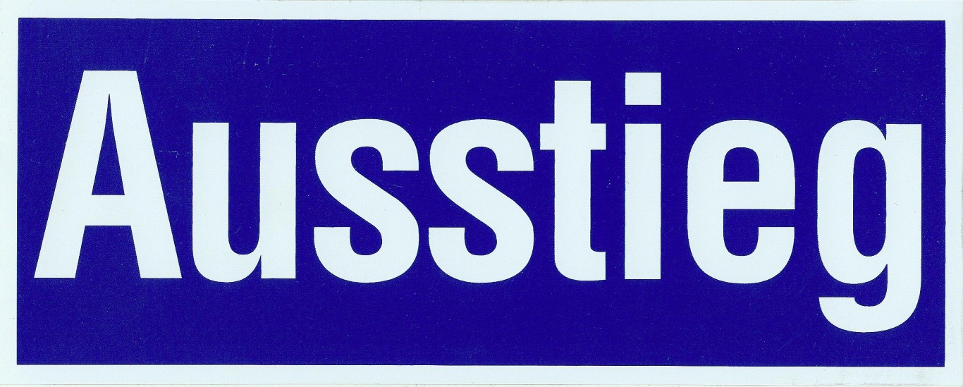 Hinweisschild - Ausstieg - Größe 246 x 96