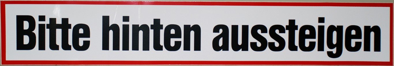 Hinweisschild - Bitte hinten aussteigen- 600 x 100